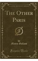 The Other Paris (Classic Reprint)