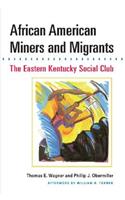 African American Miners and Migrants