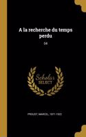 A la recherche du temps perdu