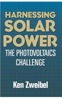 Harnessing Solar Power: The Photovoltaics Challenge(English)