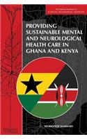 Providing Sustainable Mental and Neurological Health Care in Ghana and Kenya