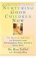 Nurturing Good Children Now