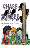 Chase D. Zombee Book 1