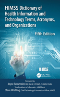 Himss Dictionary of Health Information and Technology Terms, Acronyms and Organizations
