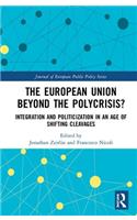 The European Union Beyond the Polycrisis?