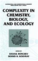 Complexity in Chemistry, Biology, and Ecology