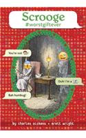 Scrooge #Worstgiftever