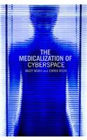 The Medicalization of Cyberspace