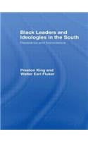 Black Leaders and Ideologies in the South