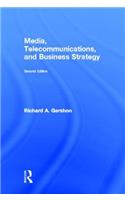 Media, Telecommunications, and Business Strategy