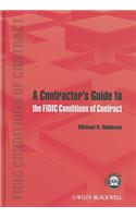 Contractor's Guide to the Fidic Conditions of Contract