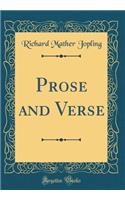 Prose and Verse (Classic Reprint)