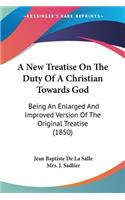 New Treatise On The Duty Of A Christian Towards God