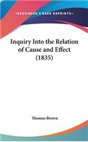 Inquiry Into the Relation of Cause and Effect (1835)