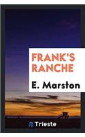 Frank's Ranche