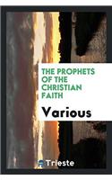 Prophets of the Christian Faith