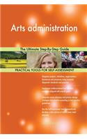 Arts administration The Ultimate Step-By-Step Guide