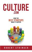 Culture.com: How the Best Startups Make it Happen