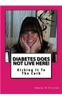 Diabetes Does Not Live Here!