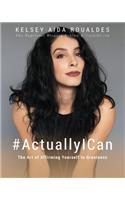 #ActuallyICan