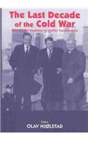 The Last Decade of the Cold War