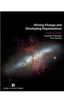 Driving Change and Developing Organisations