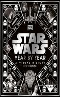 Star Wars Year by Year New Edition