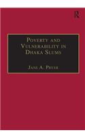 Poverty and Vulnerability in Dhaka Slums: The Urban Livelihoods Study