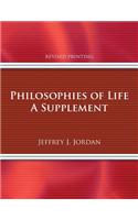 Philosophies of Life: A Supplement