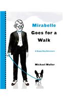 Mirabelle Goes for a Walk