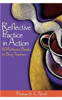 Reflective Practice in Action: 80 Reflection Breaks for Busy Teachers