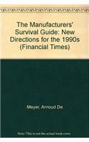 Manufacturers' Survival Guide