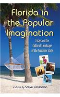 Florida in the Popular Imagination