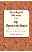 Genealogical Abstracts from the Brunswick Herald. Brunswick, Maryland, 2 January 1903 to 29 June 1906