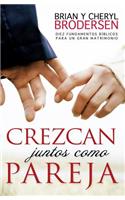 Crezcan Juntos Como Pareja