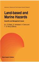 Land-Based and Marine Hazards