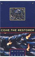 Come, the Restorer
