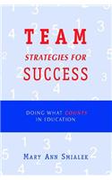 Team Strategies for Success