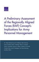 Preliminary Assessment of the Regionally Aligned Forces (RAF) Concept's Implications for Army Personnel Management