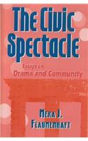 The Civic Spectacle