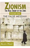 Zionism: Real Enemy of the Jews: v. 1(Zionism, the Real Enemy of the Jews)
