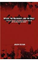 Hitler, the Holocaust, and the Bible