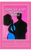 Single and Seeking Boaz