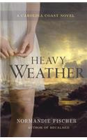 Heavy Weather