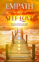 Empath to Self Love