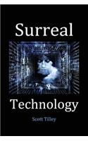 Surreal Technology