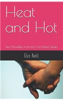 Heat and Hot