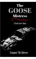 Goose Mistress