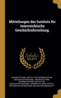 Mitteilungen des Instituts für österreichische Geschichtsforschung.