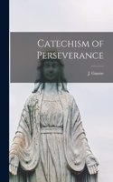 Catechism of Perseverance